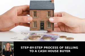 Step-by-Step Process of Selling to a Cash House Buyer